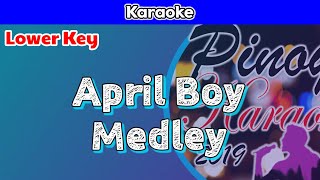 April Boy Medley (Karaoke : Lower Key)