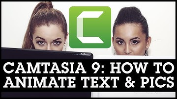 Camtasia 9 Tutorial: How To Animate Text & Pictures