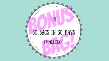 30 Bags in 30 Days | Declutter Challenge| Bonus Bag with MOM