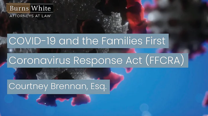 COVID-19 and Families First Coronavirus Response Act (FFCRA)
