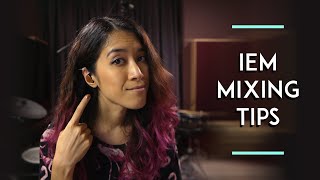 Mixing your In-Ear Monitors