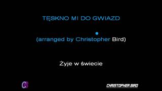 BARANOVSKI - TĘSKNO MI DO GWIAZD (KARAOKE/INSTRUMENTAL)(arranged by Christopher Bird)