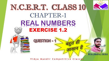 NCERT Class 10 Maths Solution  | Chapter 1 Exercise 1.2 Q1 | Real Numbers | Eklavya Kumar