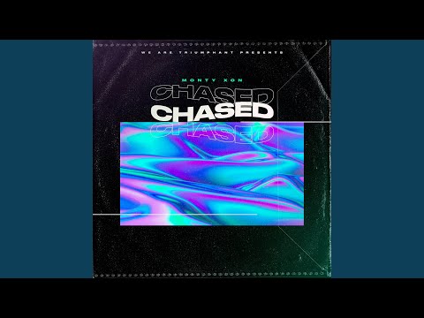 Chased