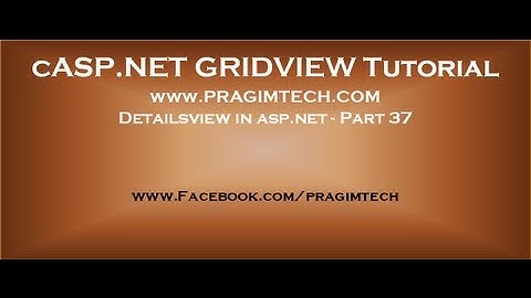 Detailsview in asp.net - Part 37