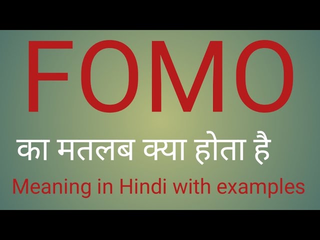 FOMO Full Form 