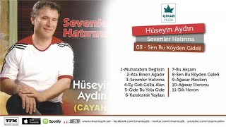 Hüseyin Aydın - Sen Bu Köyden Gideli Resimi