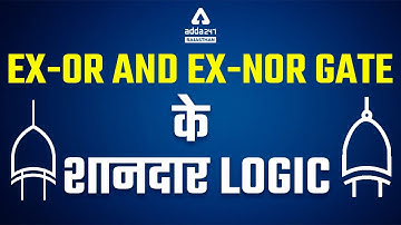 Logic Gates : XOR and XNOR gates Explained | Physics By Sameer Khan