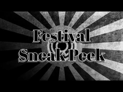 Festival Sneak Peek