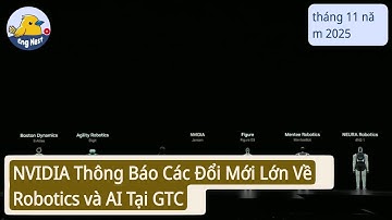 NVIDIA Thông Báo Các Đổi Mới Lớn Về Robotics và AI Tại GTC