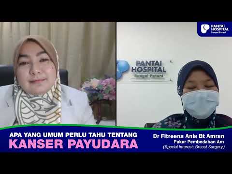 PHSP | Dr Fitreena (Pakar Pembedahan Am) - Kanser Payudara
