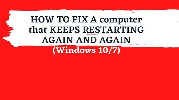 How to Fix a Computer PC that keeps restarting again and again windows 10 and 7   2020