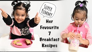 Her all Time favourite 7 Breakfast Ideas(for 1-2 year Babies \& Toddlers) || Easy, Healthy Breakfast