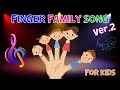 Finger Family Song For Kids (Ver. 2) | 4K