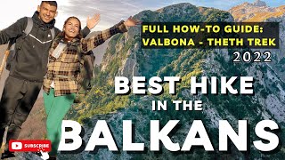 Hiking the ALBANIAN ALPS 2023 | VALBONA-THETH Pass FULL GUIDE #albania #albanianalps