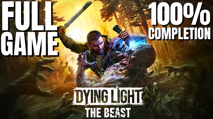 Dying Light: The Beast FULL GAME Gameplay Walkthrough - 100% Completion (No Commentary)