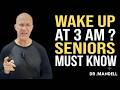 If You Wake Up at 3 AM Often, Seniors Should Know || Dr. Alan Mandell Motivation best Speech