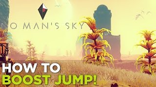 No Mans Sky - Hidden Boost Jump How-To Guide For Super Fast Movement