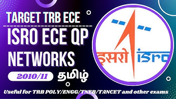 ISRO 2010/11 ECE All Networks Question Fully Solved -Tamil | For TRB Polytechnic/TNEB/TNPSC AE exams