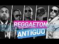 DJ Juan's Old School Reggaeton Mix(Don Omar, Daddy Yankee, Plan B, Wisin Y Yandel, Tego Calderon)