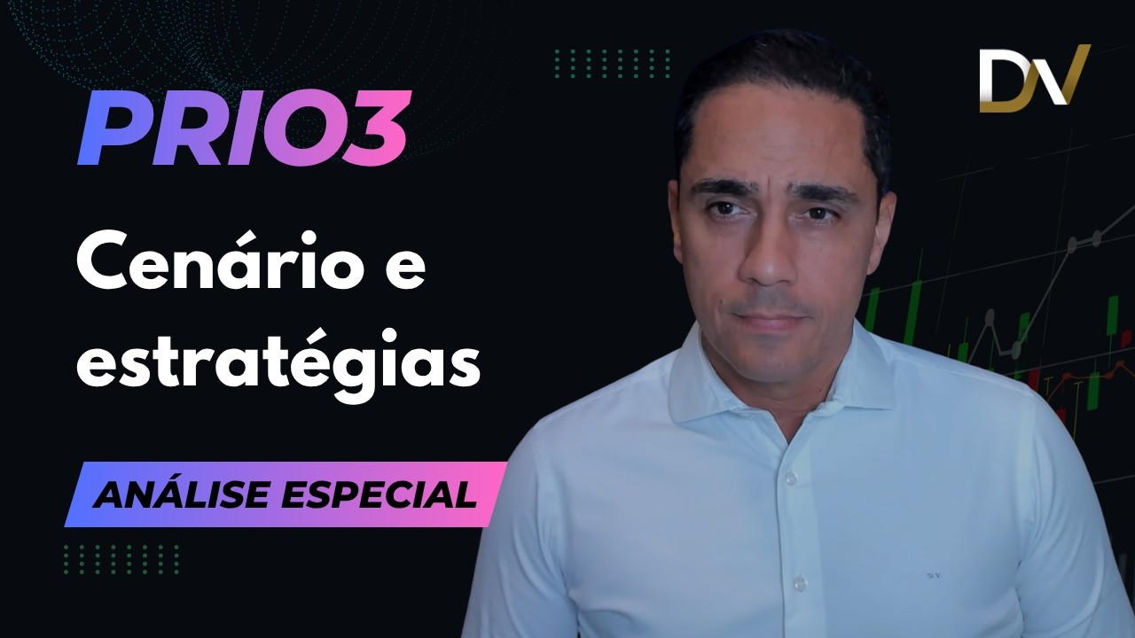 prio-pro3-cenario-e-estrategias-para-curto-a-medio-prazo-analise-especial