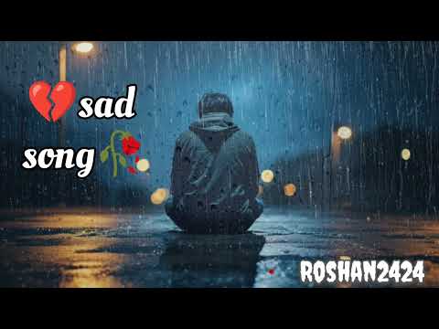 Sad song that make you cry sadsong lofi heartbreak viral trending viralvideo song