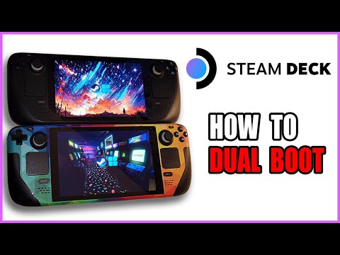 How to Dual Boot Steam Deck - SteamOS & Windows