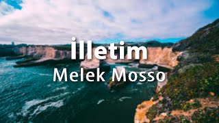 Melek Mosso – İlletim (Sözleri/Lyrics) Resimi