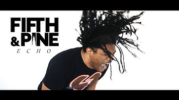 Fifth & Pine - ECHO (Official Music Video)