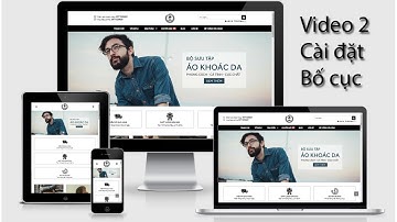 Video 2 - Hướng dẫn cài bố cục Template blogspot bán hàng thời trang nam Suplo Fashion