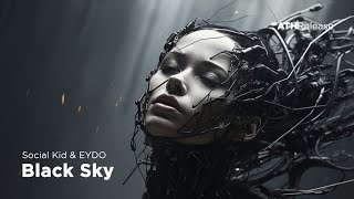 Social Kid & EYDO - Black Sky [Midtempo / Cyberpunk]