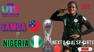 How To Watch Samoa vs Nigeria U17 World Cup LIVE 🔥 | Flamingos Must Win to Qualify vs Samoa 🔥