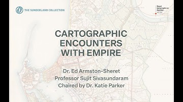 Challenging Maps and Exploration: Cartographic Encounters with Empire - Panel 1