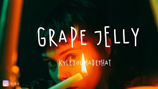 Kyle You Made That x Big Homie Ty.Ni - Jelly (Remix) | Grape JELLY