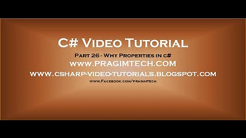 Part 26 - C# Tutorial - Why Properties.avi