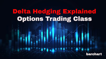 Delta Hedging Explained - Options Trading Class