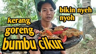 KIJING GORENG BUMBU CIKUR