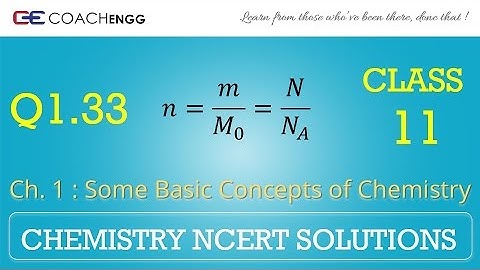 Some Basic Concepts of Chemistry Q1.33 Chapter 1 NCERT solutions CHEMISTRY Class 11