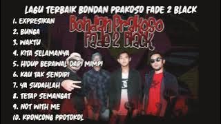 LAGU TERBAIK BONDAN PRAKOSO & FADE2BLACK (FULL ALBUM)