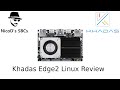 Khadas Edge2 Linux Review / Rockchip RK3588S