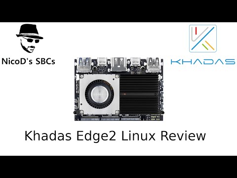 Khadas Edge2 Linux Review / Rockchip RK3588S