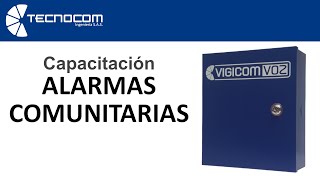 ALARMAS Comunitarias VIGICOM  2021 - Tecnocom Ingeniería