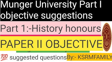 Munger University B.A part I Paper II(History honours) all book chapter objective #mungeruniversity