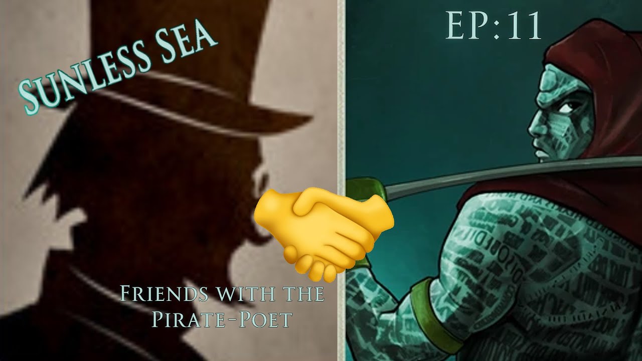 An unlikely friend | Sunless Sea EP.11