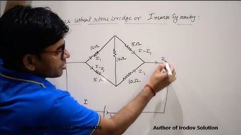 Lecture-11: Wheat Stone bridge and Unbalanced Wheatstone bridge concept by RKH Sir