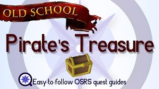 Pirate's Treasure - OSRS 2007 - Easy Old School Runescape Quest Guide