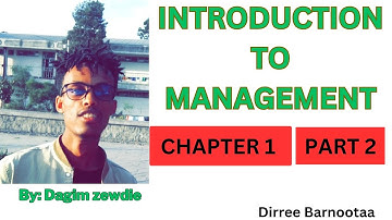Introduction to Management Chapter 1 part 2 by Afaan Oromoo