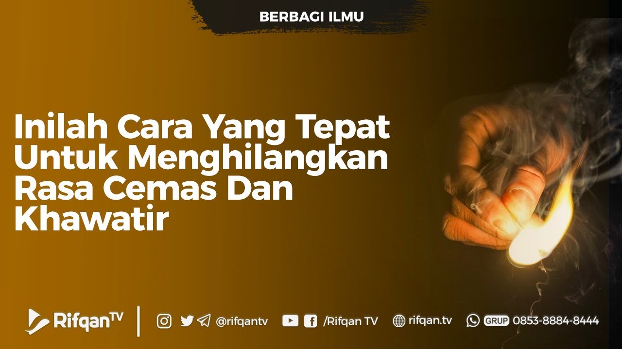 Cara menghilangkan khawatir berlebih