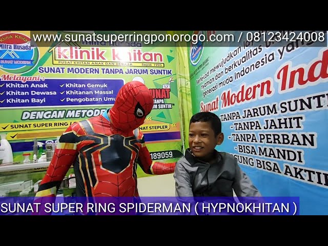 Di Sunat Spiderman metode Sunat Super Ring Hypnokhitan