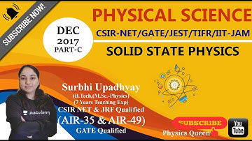 CSIR-NET PHYSICAL SCIENCE DEC-2017 PART-C SOLID STATE PHYSICS DETAILED SOLUTION
